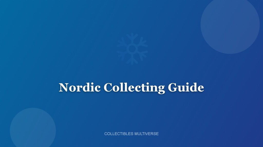 Nordic Collecting Guide (Sweden, Denmark, Norway, Finland)