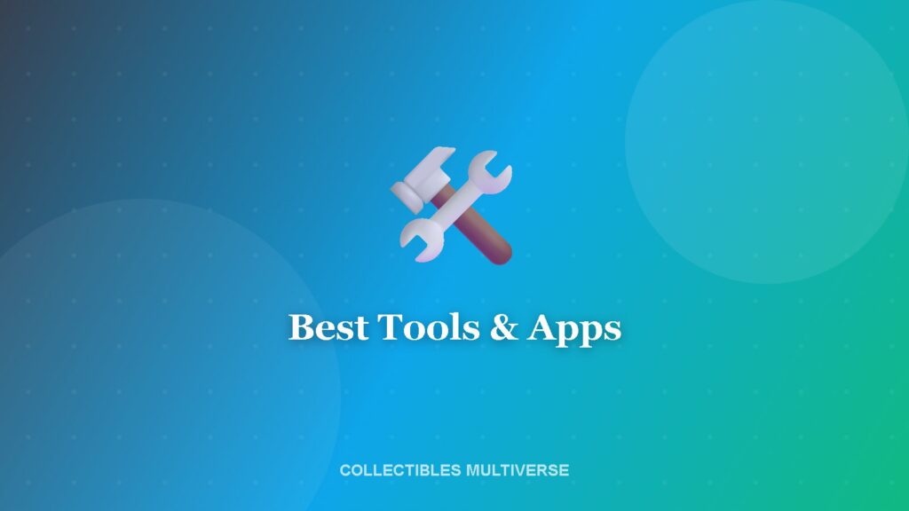 Best Tools & Apps